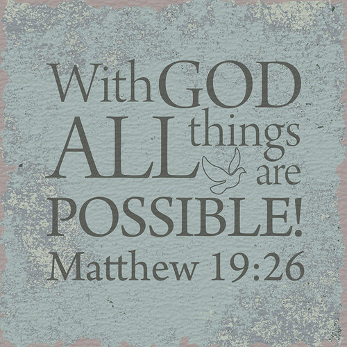 Tabletop Inspirational Plaque: With God All Things Are Possible - Tabletop Decor