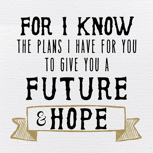 Tabletop Inspirational Plaque: For I Know the Plans I Have For You... Tabletop Decor