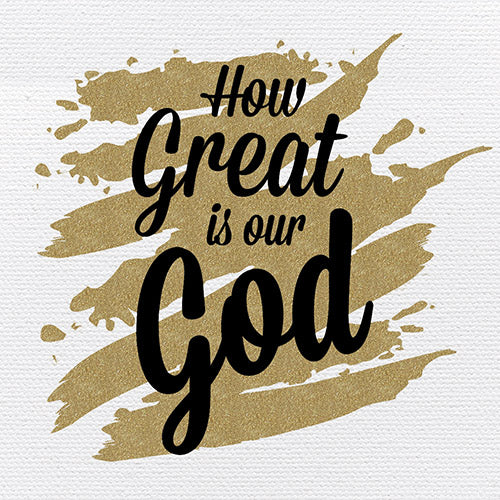 Tabletop Inspirational Plaque: How Great is Our God - Tabletop Decor