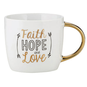 Inspirational Mug - Faith Hope and Love Ceramic Mug