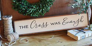 Inspirational Wall Decor: The Cross Was Enough