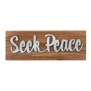 Wall Decor or Tabletop Decor: "Seek Peace" Wood and Metal Plaque