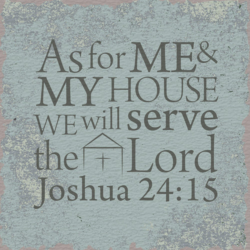 Tabletop Inspirational Plaque: As for Me and My House We Will Serve the Lord - Tabletop Decor